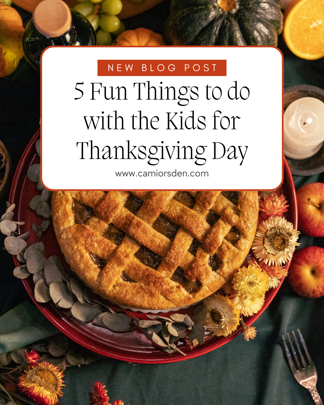 5 Fun Things to do with kids for Thanksgiving Day Fun
